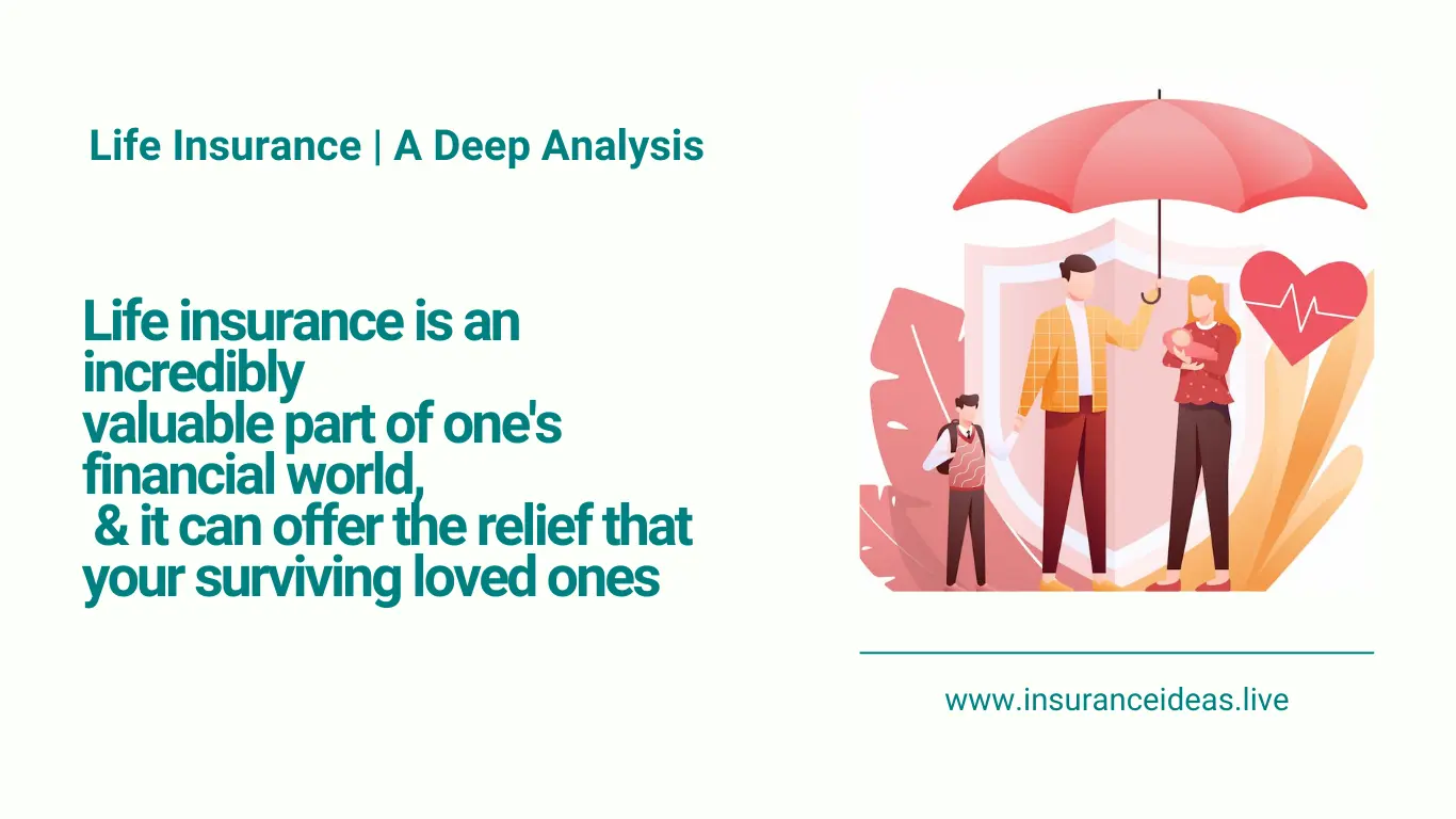 Life Insurance A Deep Analysis